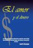 El Amor y El Dinero