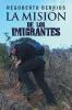 La Misi��n de los Imigrantes