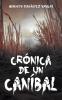 Cronica de Un Canibal