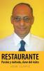 Restaurante Pasi��n y m��todo clave del ��xito