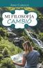 Mi filosof��a cambi��