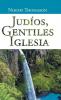 Judios Gentiles Iglesia
