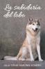 La Sabiduría Del Lobo (Spanish Edition)