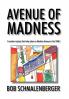 Avenue of Madness