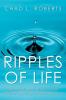 Ripples of Life