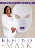 Behind The Mask