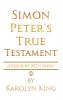 Simon Peter's True Testament