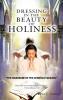 DRESSING IN THE BEAUTY OF HOLINESS