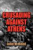 Crusading Against Athens