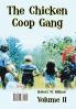 The Chicken Coop Gang