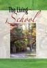 The Living School