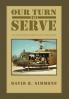 Our Turn to Serve