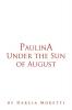 Paulina Under the Sun of August