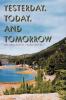 Yesterday Today and Tomorrow