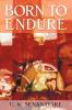 Born to Endure