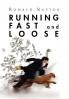 Running Fast and Loose