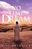 No Time to Dream