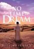 No Time to Dream