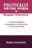 Politically Writing Women in Hispanic Literature