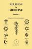 Religion in Medicine Volume I