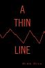 A Thin Line