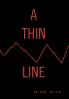 A Thin Line