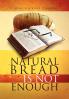 Natural Bread Is Not Enough