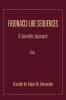 Fibonacci-Like Sequences: A Scientific Approach