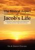 The Biblical Aspect of Jacob's Life