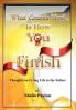 What Counts Most Is How You Finish