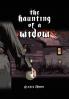 The Haunting of a Widow
