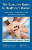 Executive Guide to Healthcare Kaizen