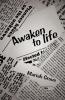 Awaken to Life