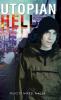 Utopian Hell