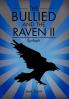 The Bullied and the Raven II