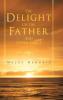 The Delight of the Father and Other Lyrics