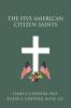 The Five American Citizen Saints