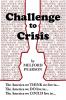 Challenge to Crisis