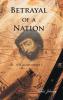 Betrayal of a Nation