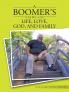 A Boomer's Views on Life Love God and Family