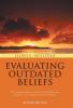 Evaluating Outdated Beliefs