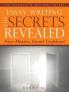 Essay Writing the Secrets Revealed