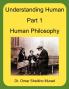 Understanding Human Part 1 Human Philosophy