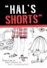 Hal's Shorts