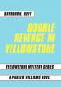 Double Revenge in Yellowstone
