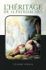 L'Heritage de 14 Patriarches