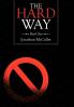 The Hard Way