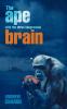 The Ape with the Three Kilogramme Brain