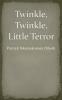 Twinkle Twinkle Little Terror