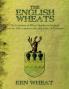 THE English Wheats: The Evolution of Wheat Families in England from the 14th Century to the End of the 19th Century